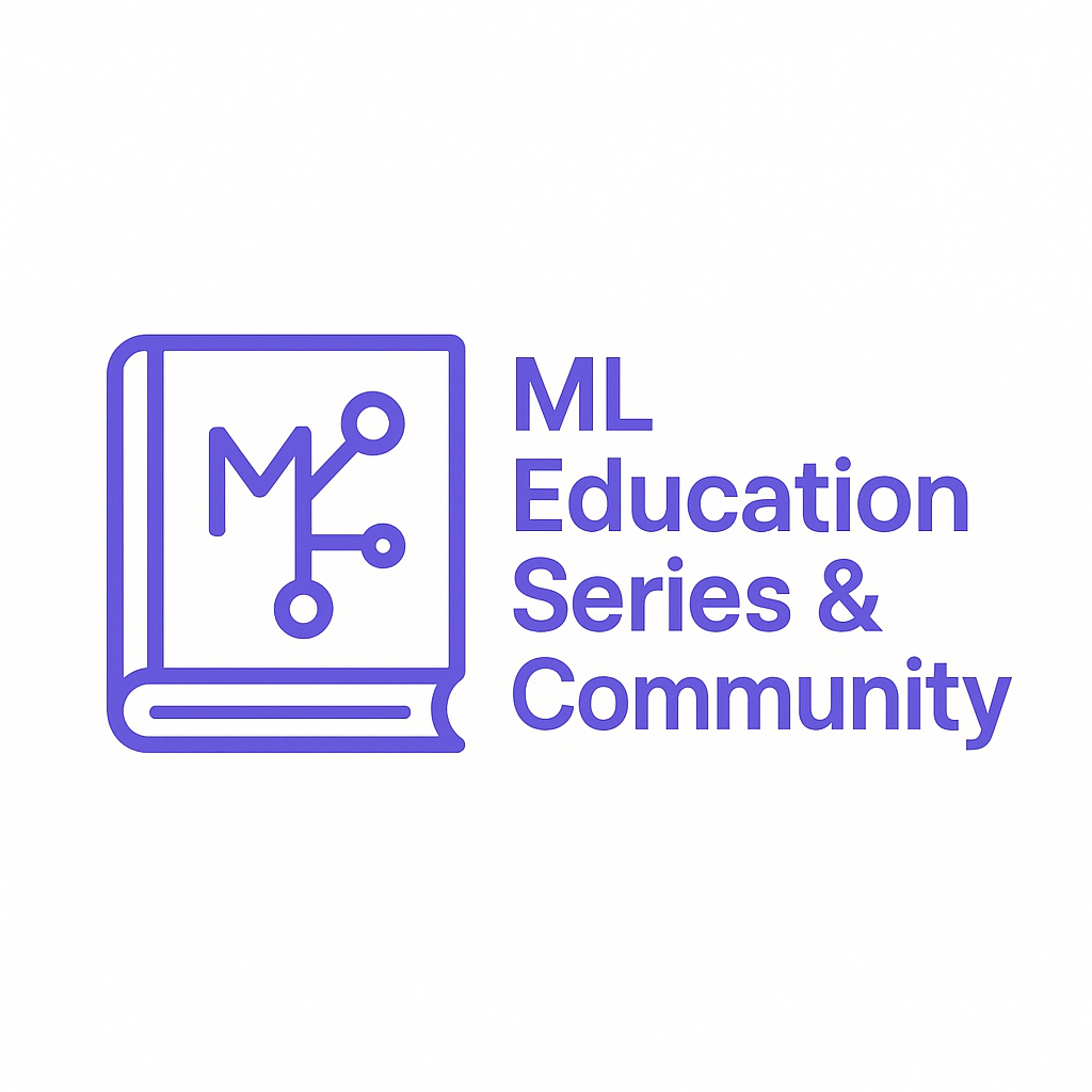 ML Education Series & Community